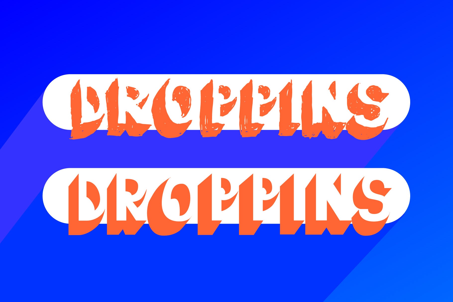 Droppins Typeface
